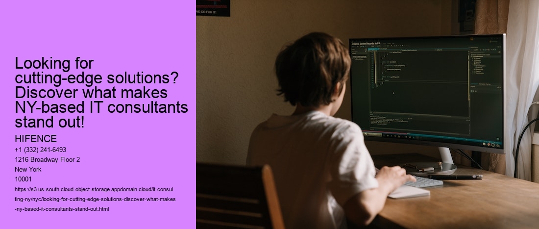 Looking for cutting-edge solutions? Discover what makes NY-based IT consultants stand out!
