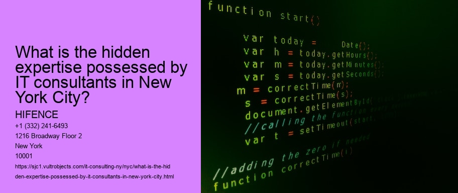 What is the hidden expertise possessed by IT consultants in New York City?
