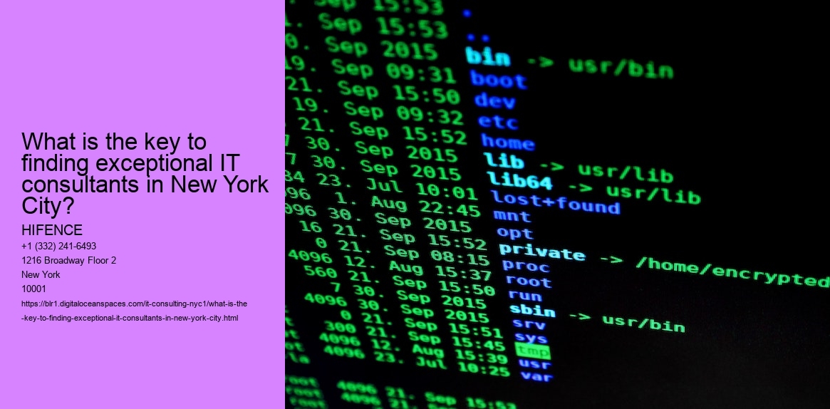 What is the key to finding exceptional IT consultants in New York City?